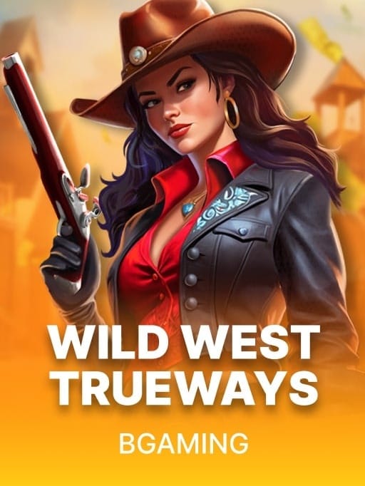 Wild West TRUEWAYS